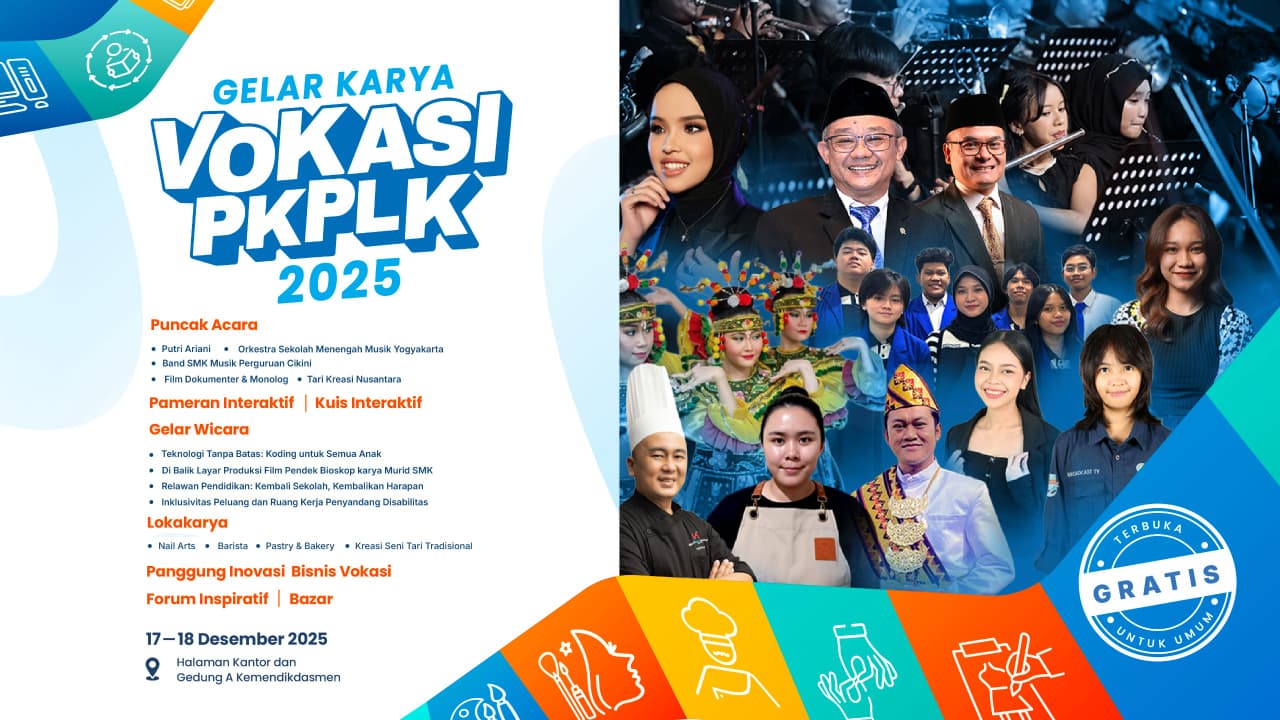 Gelar Karya Vokasi PKPLK 2025: Kemendikdasmen Sajikan Capaian dan Dampak Kinerja Vokasi PKPLK